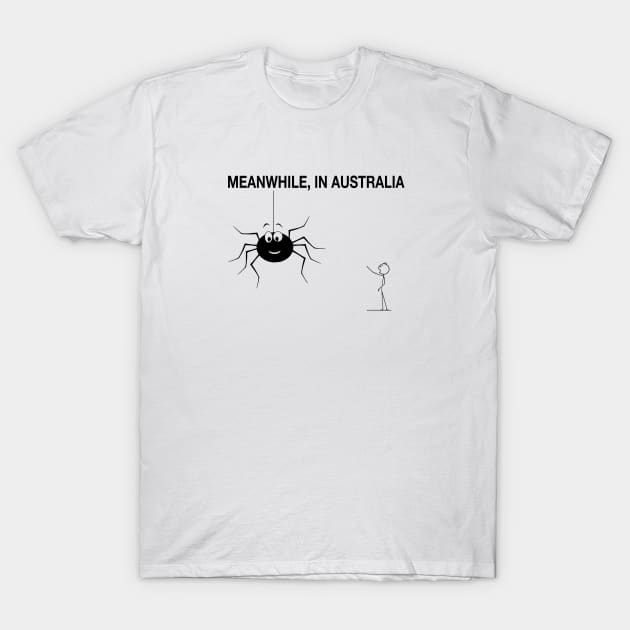 Spiders in Australia T-Shirt by NomesInk